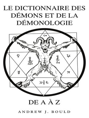 cover image of Le Dictionnaire des Démons et de la Démonologie de a à Z